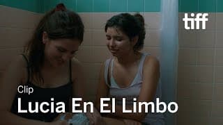 LUCIAN EN EL LIMBO Clip | TIFF 2019