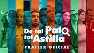 De Tal Palo Tal Astilla | Tráiler Oficial