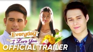 OFFICIAL TRAILER: 'Everyday, I Love You' | Gerald Anderson | Liza Soberano | Enrique Gil