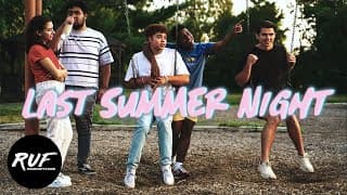 LAST SUMMER NIGHT - an adventure, comedy short film
