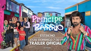 EL PRÍNCIPE DEL BARRIO | TRÁILER OFICIAL