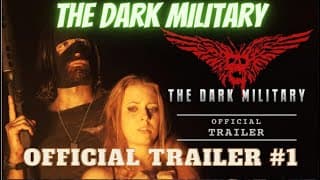 The Dark Military (Official Trailer 2019)