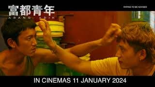 Abang Adik 《富都青年》Official Trailer | In SG Cinemas 11 January 2024