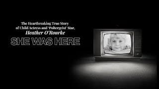 She Was Here - The Heather O'Rourke Story - Official Trailer