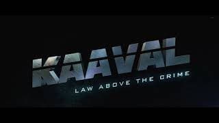 KAAVAL the movie official trailer