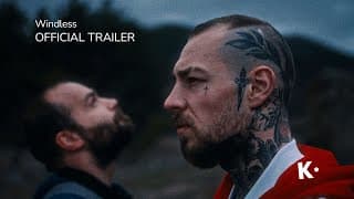 Windless (Bezvetrije) | Official Trailer | Klassiki