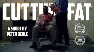 Cutting Fat - SHORT FILM