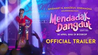 Official Trailer Film Mendadak Dangdut