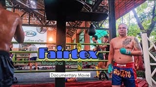 Trailer preview 'Fairtex MuayThai Training Camp Documentary Movie'