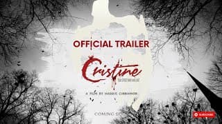 OFFICIAL TRAILER FILM CRISTINE