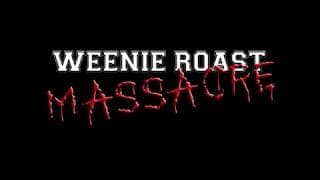 Weenie Roast Massacre (2007) Trailer