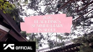 BLACKPINK - 2020 BLACKPINK'S SUMMER DIARY [IN SEOUL] PREVIEW