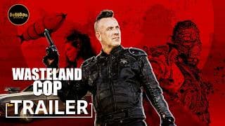 Wasteland Cop | Official Trailer