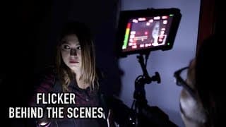Flicker - Behind the Scenes