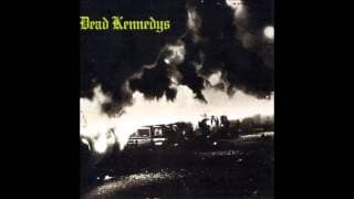 Dead Kennedys - Fresh Fruit For Rotting Vegetables (Full Album)