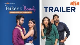 The Baker & The Beauty Trailer | Santosh, Tina, Vishnu, Venkat, Swetha | Premieres September 10