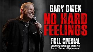 Gary Owen: No Hard Feelings (TRAILER)
