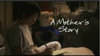 A Mother's Story - Full Trailer