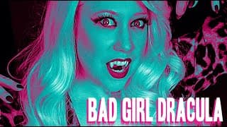 Bad Girl Dracula (2020 Trailer)