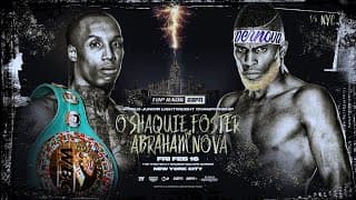 O'Shaquie Foster vs Abraham Nova | OFFICIAL TRAILER | FEB 16 on ESPN