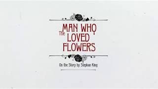 ManWhoLovedFlowers