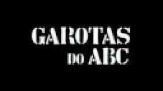 Garotas do ABC - Trailer