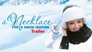 Necklace for Snow Woman. Колье для Снежной бабы. Trailer