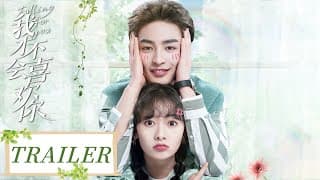 Trailer | An unromantic girl had her prejudgment proven wrong in a love story | [Falling For You]