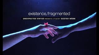 EXISTENCE, FRAGMENTED - Trailer - A film by Gustav Wärn