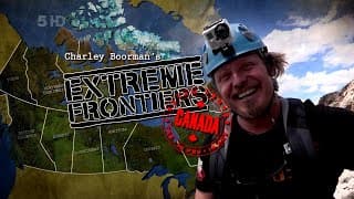 Charley Boorman's Extreme Frontiers - Canada Trailer