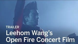 LEEHOM WANG'S OPEN FIRE CONCERT FILM Trailer | Festival 2016