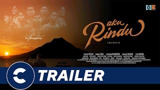 Official Trailer AKU RINDU - Cinépolis Indonesia