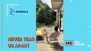 FULL TRAILER: Never Tear Us Apart