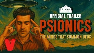 PSIONICS: The Minds That Summon UFOs | Official Trailer