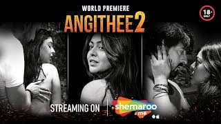 Angithee 2 Official Trailer - Shafaq Naaz - Rishi Bhutani - Fezan Khan - Streaming Now On ShemarooMe