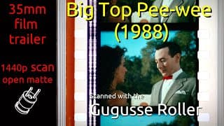 Big Top Pee-wee (1988) 35mm film trailer, flat open matte, 1440p