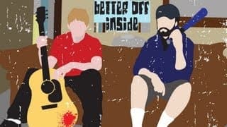 Better Off Inside Trailer