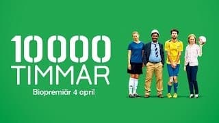 10.000 timmar - officiell trailer