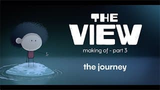 THE VIEW | Making Of - Part 3 - The Journey