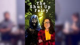 The Shut Up Fairy - FEATURE FILM