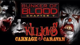 Bunker Of Blood Chapter Seven: Killjoy's Carnage Caravan