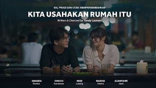 Sal Priadi - Kita Usahakan Rumah Itu (Official Short Movie)