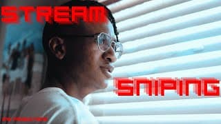 Stream Sniping (short film)