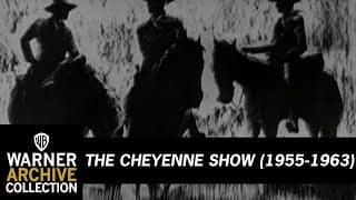 The Cheyenne Show (Opening Credits)