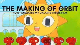 The Making of My CalArts Film "ORBIT"