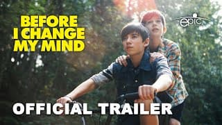 Before I Change My Mind (2024) Official Trailer