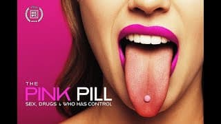 The Pink Pill - Official Trailer (2025)