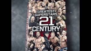 WWE Presents: The Greatest Superstars of the 21st Century
