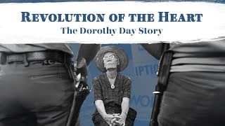 REVOLUTION OF THE HEART: THE DOROTHY DAY STORY Movie Trailer | Documentary, Faith, Biography