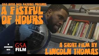 A Fistful of Hours (Theatrical Cut) | A Short Film by Lincoln Thomas